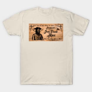 Blackbeard's Best Friend Race Wood Plank Sign T-Shirt